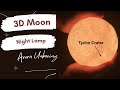 3d moon lamp  moon lamp  3d moon night lamp  arora unboxing