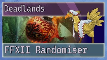 Final Fantasy XII Randomizer:EP8:Deadlands