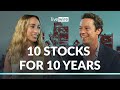 10 stocks for the next 10 years