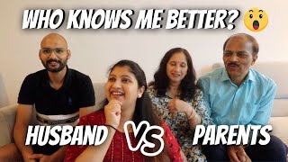 WHO KNOWS ME BETTER? | HUSBAND V/S PARENTS | Albeli Ritu