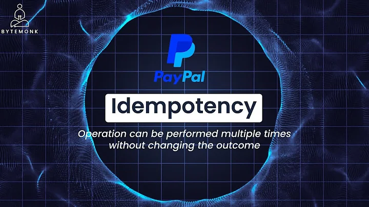 Idempotency and Intelligent Retry | PayPal