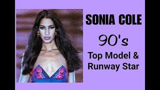 Sonia Cole ⭐ 80&#39;s/90&#39;s Top Fierce Catwalk Model ❤️
