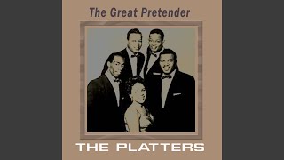 Miniatura de vídeo de "The Platters - The Great Pretender"