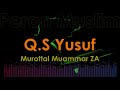 Murottal Muammar ZA - Q.S Yusuf