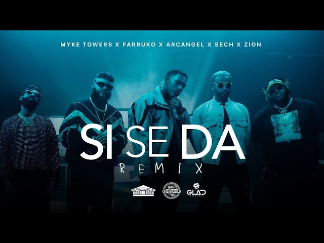 Myke Towers, Farruko, Arcangel, Sech, Zion - Si Se Da Remix (Official Video)