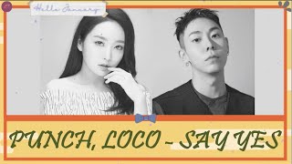 PUNCH, LOCO (펀치,로꼬) - SAY YES [Moonlovers - Scarlet Heart Ryeo OST Pt. 2] | Easy Lyrics | Terjemahan