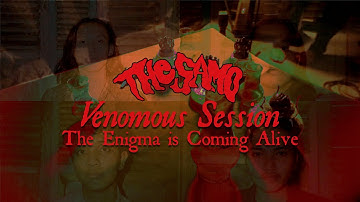 The Samo - Venomous Session | The Enigma is Coming Alive