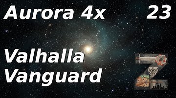 Aurora 4x | Valhalla Vanguard | Ep23: New generation of engines