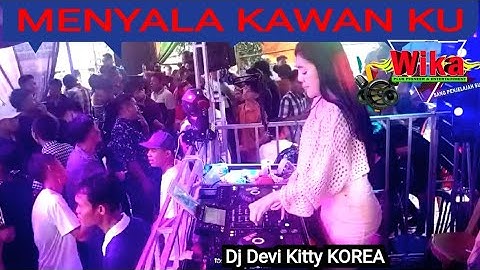 ORIGINAL LIVE H.1 MENYALA KAWAN KU FULL HOUSE DJ DEVI KITTY KOREA WIKA SANG PENJELAJAH SUMSEL