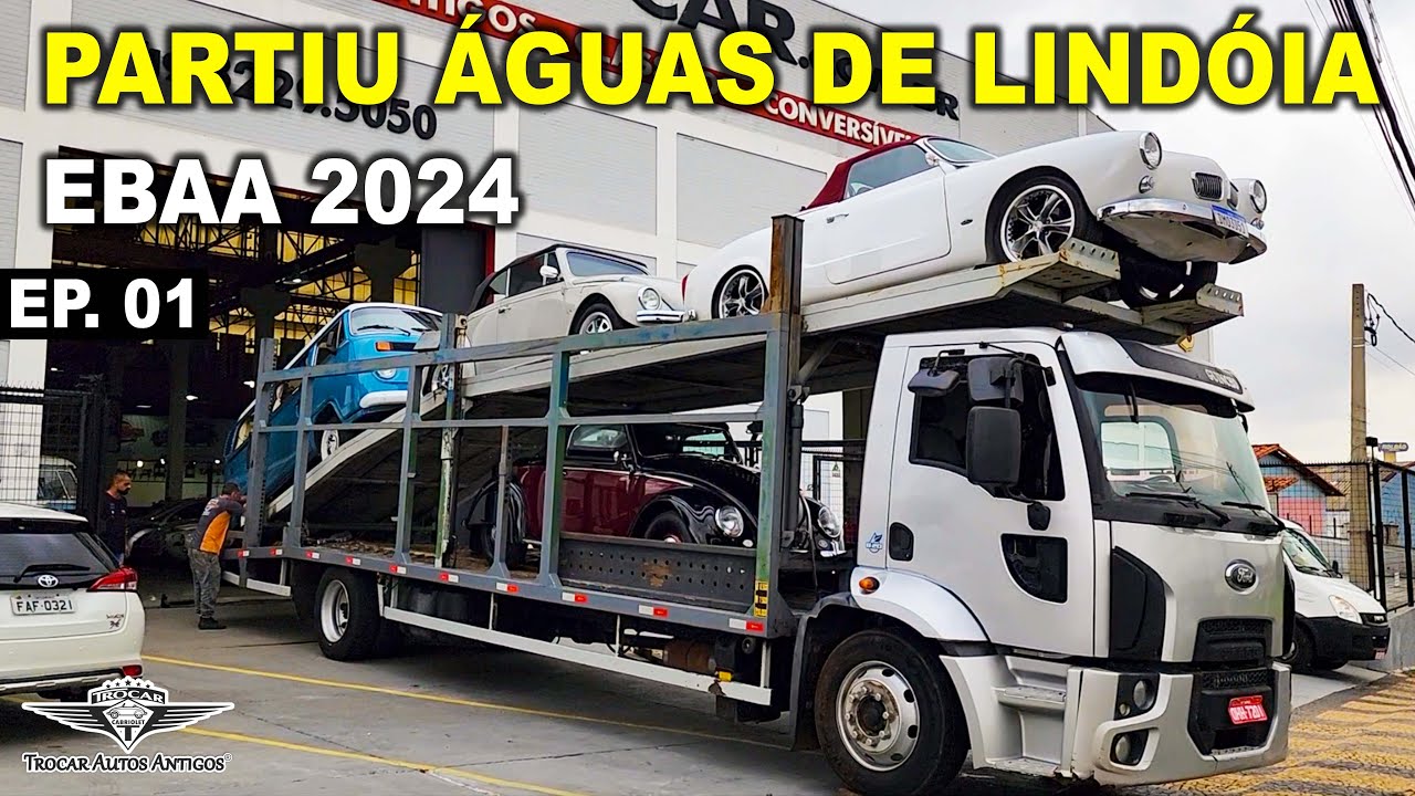 PARTIU Águas de Lindóia! 👍 9º EBAA 2024 - Maior EVENTO do antigomobilismo do BRASIL - STAND TROCAR 🤩