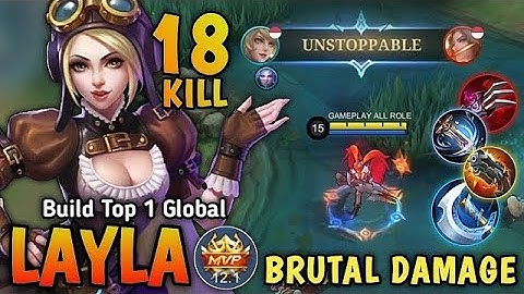 Layla Crazy Attack Speed with Brutal Damage!! - Build Top 1 Global Layla ~ MLBB