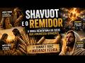 Shavout ou Pentecoste? O que precisamos realmente saber sobre estas festa bíblica