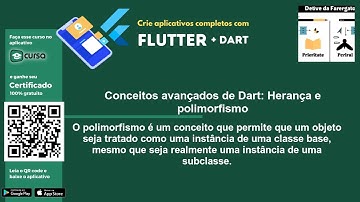 Aula 40 - Conceitos avançados de Dart: Herança e polimorfismo - Crie Apps com Flutter e Dart.