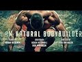 The natural bodybuilding documentary  i am natural bodybuilder  by rico van huizen