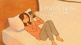 I miss you (Long Distance Relationship) [ Love is in small things: S3 EP01 ]
