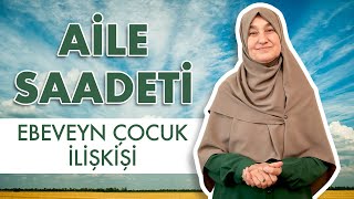 Huzurlu Aile Sohbetleri  Saliha Erdim