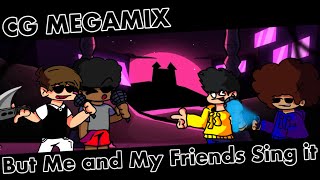CHROMATIC RELEASE!!! (FNF - CG MEGAMIX But Me and My Friends sing it)
