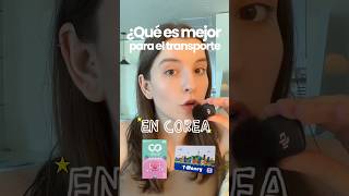 🚇 Climate Card vs T-money 🇰🇷La diferencia que NADIE te explica al viajar a Corea