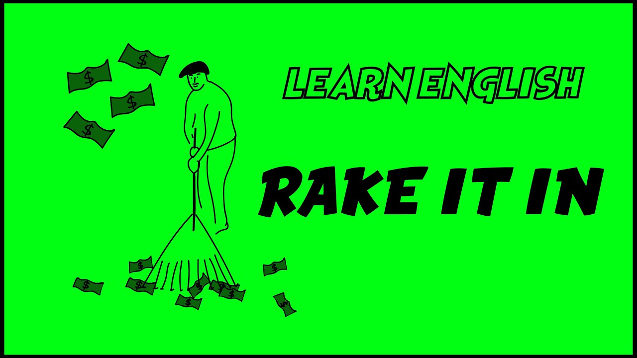 English Idiom LEMON LANGUAGES 🍋 Rake it in 💰 YouTube