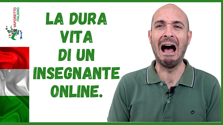 Quello che non hai mai visto di me | La dura vita di un insegnante di italiano online