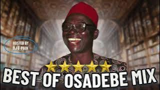BEST OF OSADEBE OLD SCHOOL MIX BY DJ E-PAIN