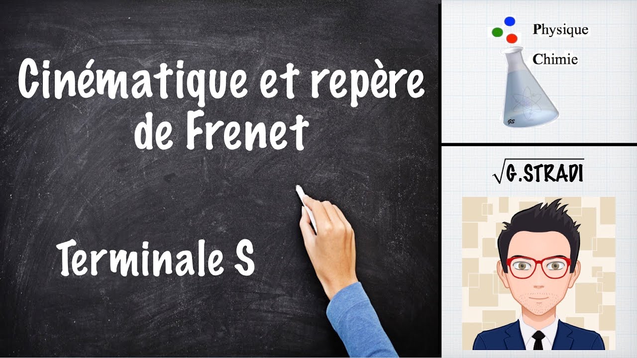 Cinématique et repère de Frenet (Terminale S) - YouTube