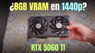 ¿Son 8GB de VRAM suficientes en 2026? Pruebas en juegos 1440p / 4K  RTX 5060 TI 8GB