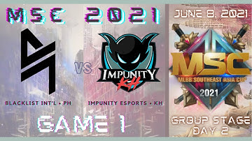 BLACKLIST (PH) VS IMP (KH) [GAME 1] BLACKLIST INT