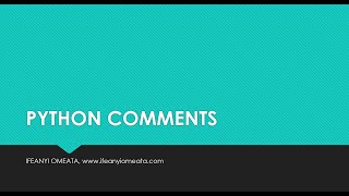 PYTHON MADE SIMPLE: 07-PYTHON COMMENTS