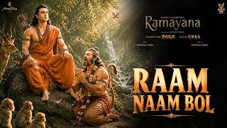 Ramayana: Song | CHANT RAM'S NAME | Bhajan Clubbing | Ranbir Kapoor | Sunny Deol | Yash as Ravan ...