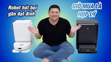 Robot hút bụi gần đạt đỉnh, giờ mua là hợp lý