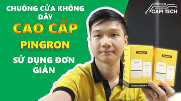 Hướng Dẫn Sử Dụng Chuông Cửa Không Dây Pingron Cao Cấp PR-DB01