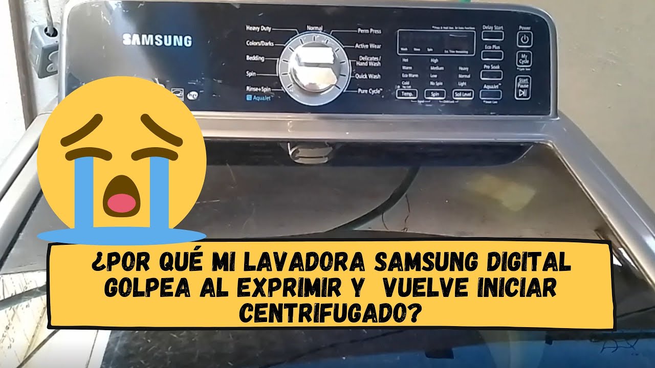 lavadora-samsung-digital-golpea-al-exprimir-y-vuelve-iniciar