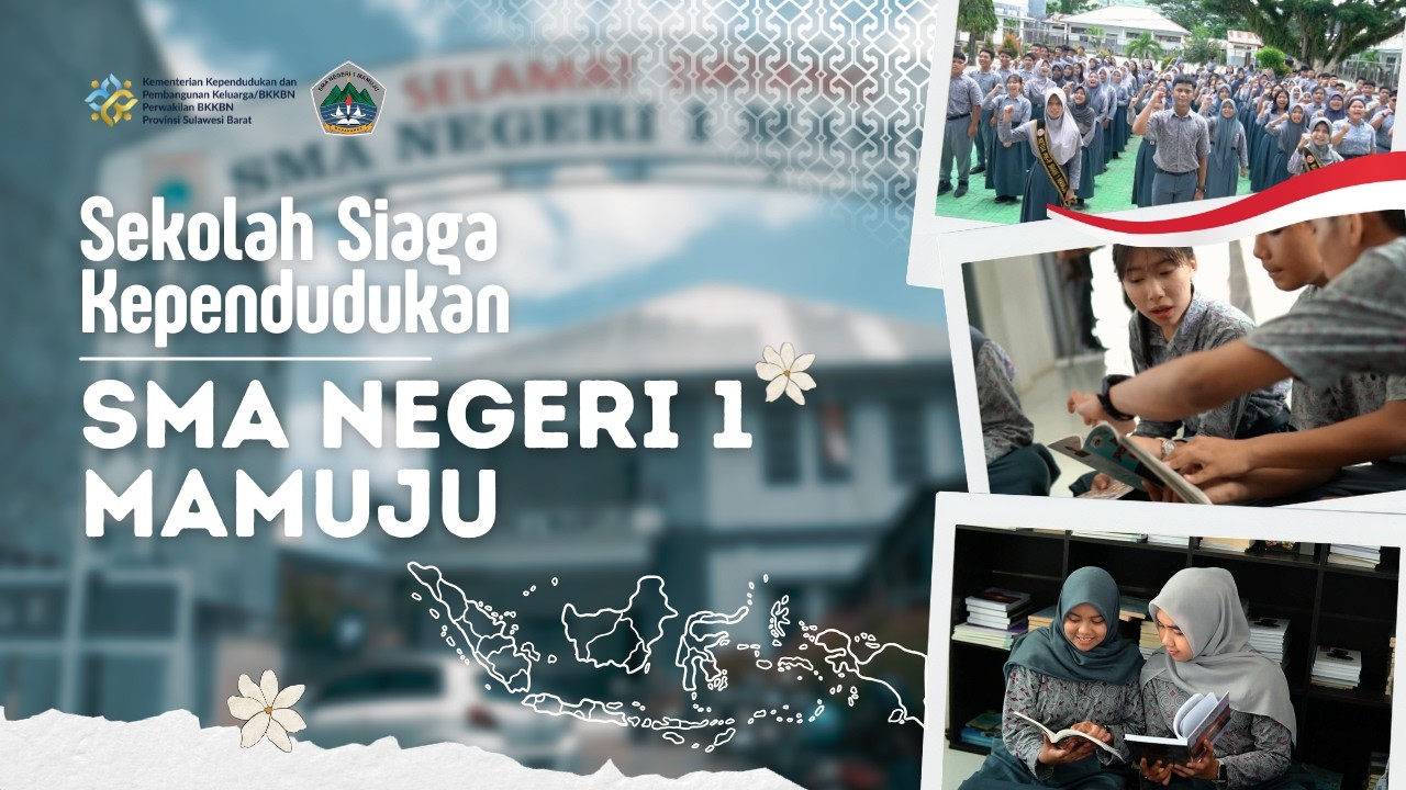 SEKOLAH SIAGA KEPENDUDUKAN SMA NEGERI 1 MAMUJU