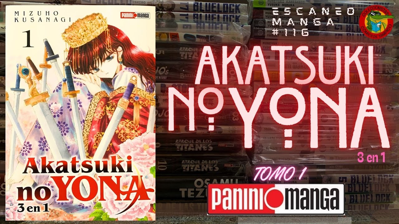 AKATSUKI NO YONA 3 en 1 Tomo 1 de Mizuho Kusanagi PANINI Manga México