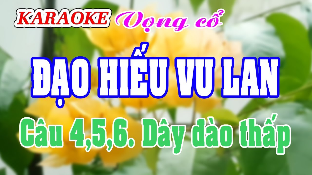 Karaoke _  Đạo Hiếu Vu Lan _  Dây Đào Thấp