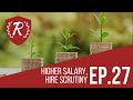 Higher salary  hire scrutiny askarecruiter ep27