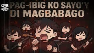 PAG-IBIG KO SAYO'Y DI MAGBABAGO – MEN OPPOSE | Reimagined ROCK Cover