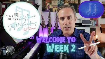 Rhythmic Sight Reading The Tik-A Tee Method Week 2 by Ron Castonguay