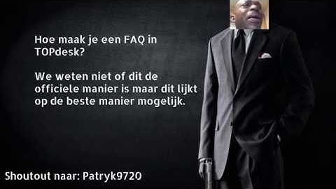 Hoe maak je een FAQ in TOPdesk?