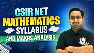 CSIR NET Mathematics Syllabus And Marks Analysis