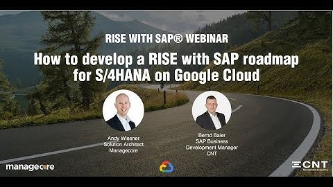 How to develop a RISE with SAP Roadmap for S/4HANA on Google Cloud