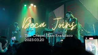 [Live] Deca Joins @The Chapel, San Francisco