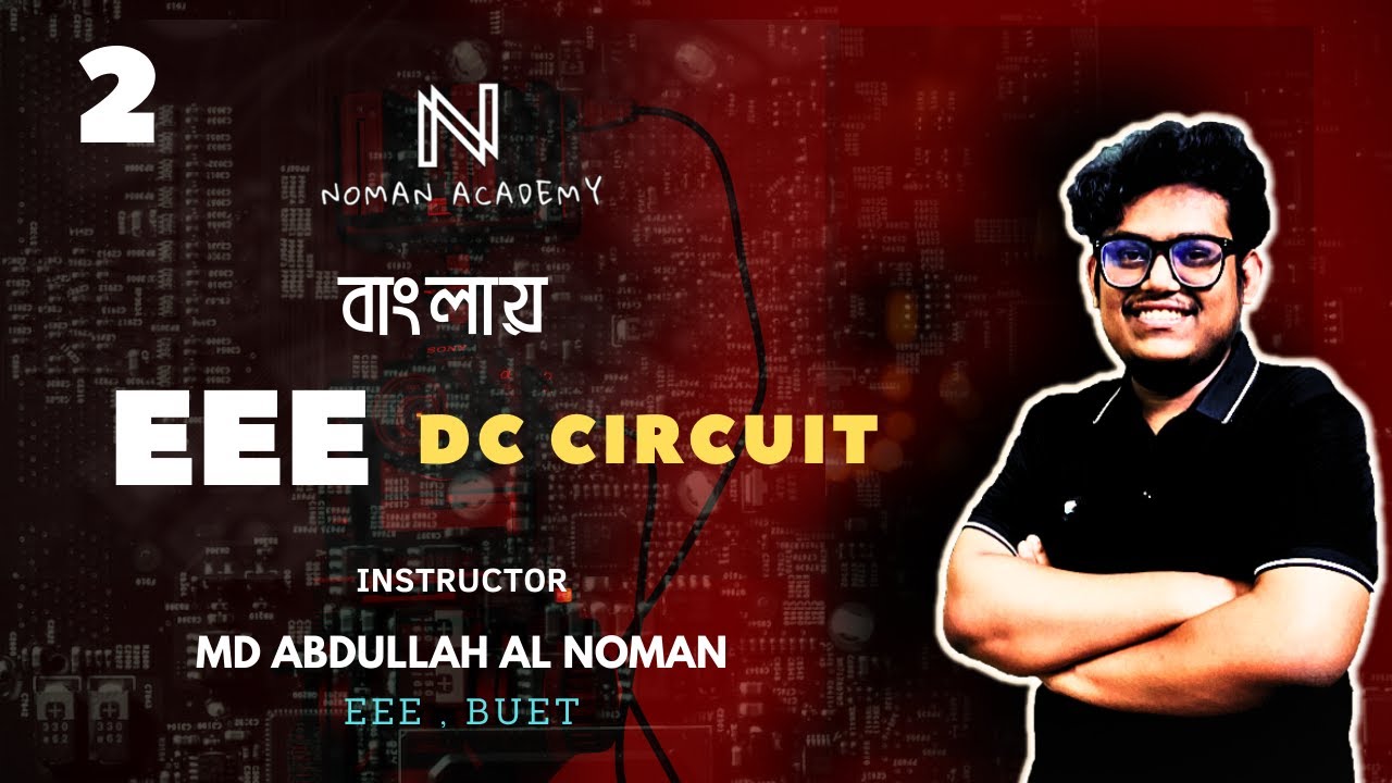 DC circuit - 02 : Basic Circuit Elements ( Different kind of sources ...