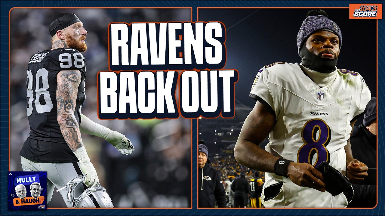 FAILED PHYSICAL: Should Bears still pursue Maxx Crosby after Ravens-Raiders trade gets called off?