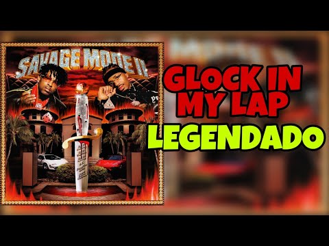 21 Savage & Metro Boomin – Glock in My Lap ( LEGENDADO / TRADUÇÃO )