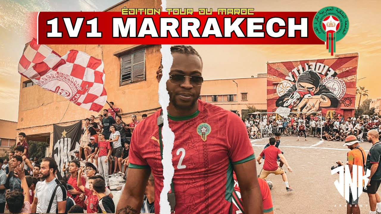 🔥MARRAKECH : 1V1 MAROC TOUR - Part 1/4🔥