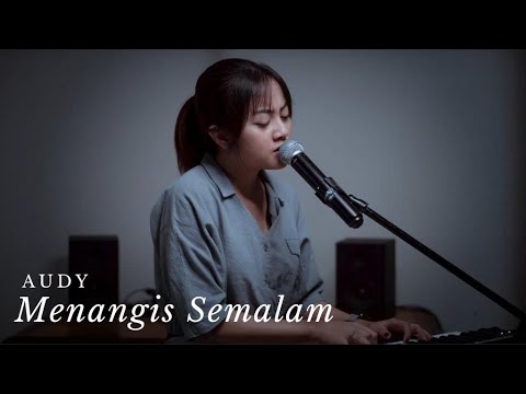 MENANGIS SEMALAM - AUDY | COVER BY MICHELA THEA