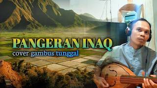 Sasak Gambus Pangeran Inaq