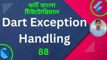 Dart Exception Handling | How to handle Exceptions in Dart | Dart Tutorial for Flutter in Bangla